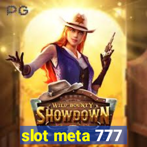 slot meta 777